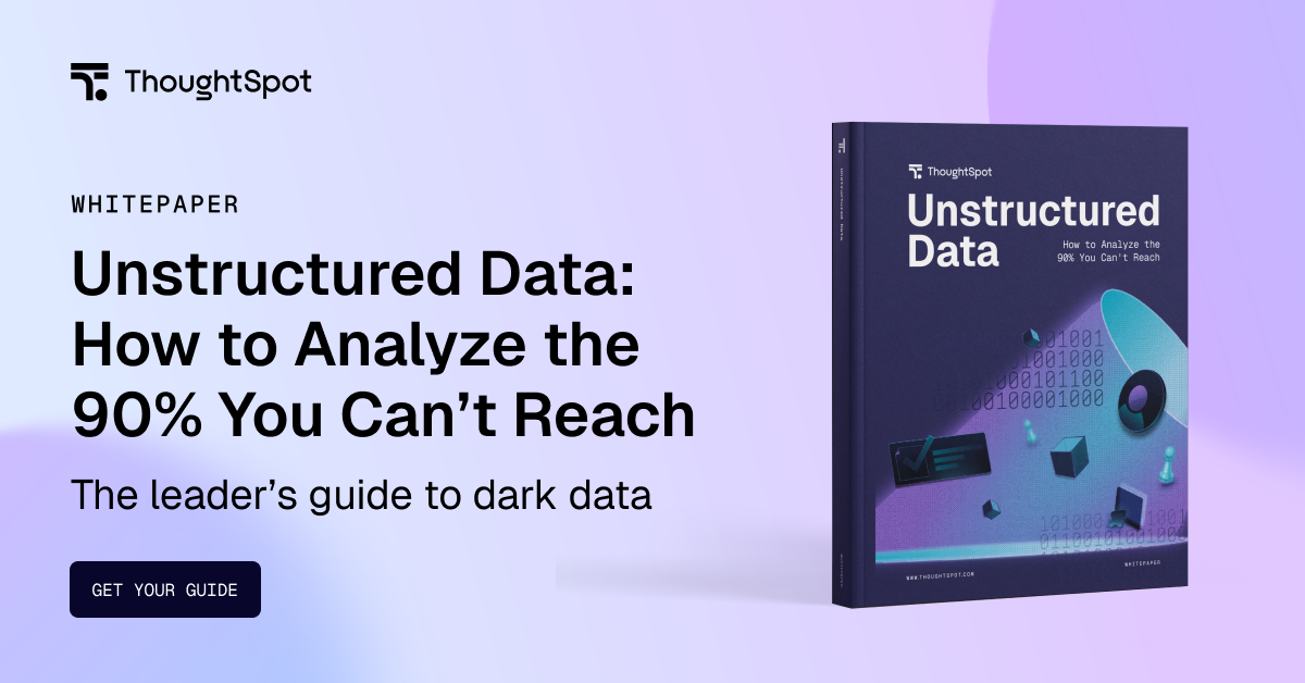 Unstructured Data: How to Analyze the 90% You Can’t Reach